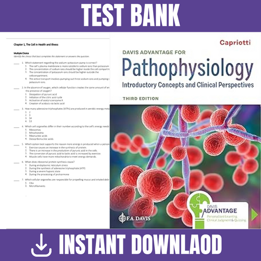 Test Bank For Davis Advantage for Pathophysiology: Introductory Concepts and Clinical Perspectives 3rd Edition, (Theresa Capriotti, 2024)