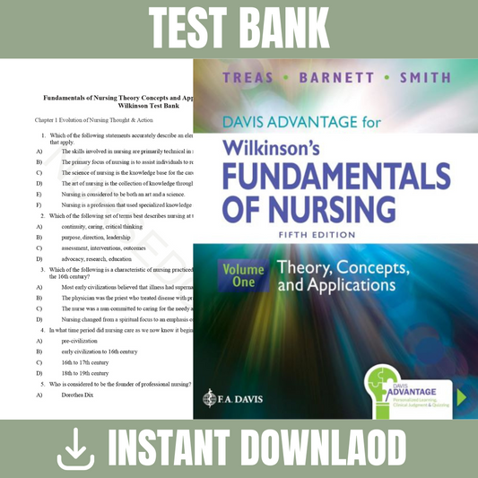 Test Bank For Davis Advantage for Wilkinson's Fundamentals of Nursing (2 Volume Set): Theory, Concepts, and Applications 5th Edition, By ( Leslie S. Treas, 2024) (Copy)