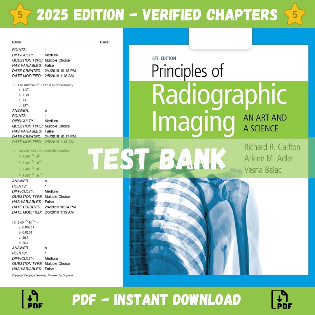 Test bank For Principles of Radiographic Imaging An Art and a Science, 6th Edition