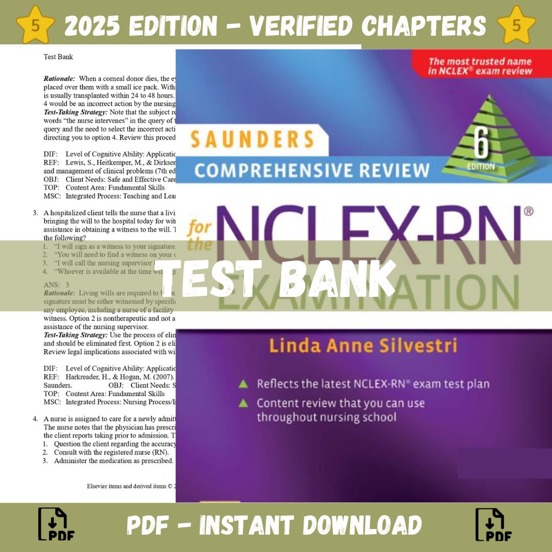 Test bank - Saunders Comprehensive Review for the NCLEX-PN Examination, 6th Edition (Silvestri, 2022)