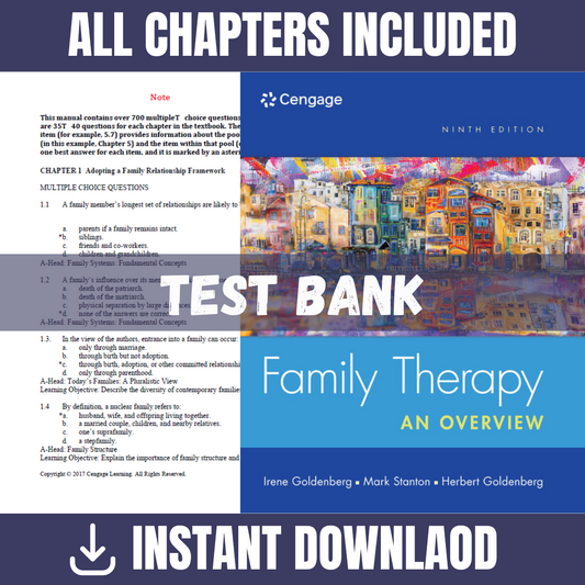 Test Bank - Family Therapy: An Overview, 9th Edition (Herbert Goldenberg, Irene Goldenberg, Mark Stanton, 2016)