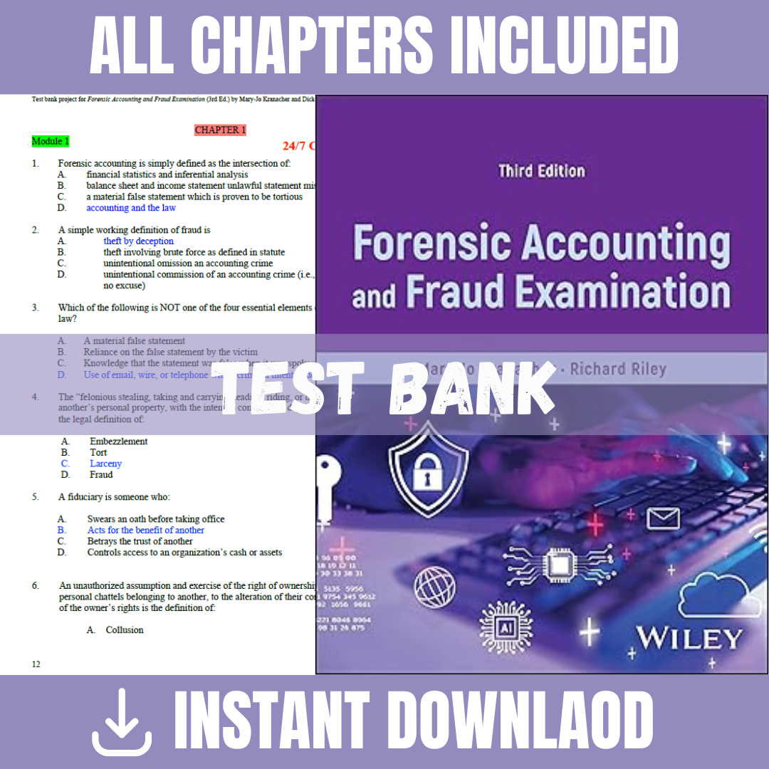 Test Bank - Forensic Accounting and Fraud Examination, 3rd Edition (William S. Hopwood, Jay J. Leiner, George R. Young, 2016)
