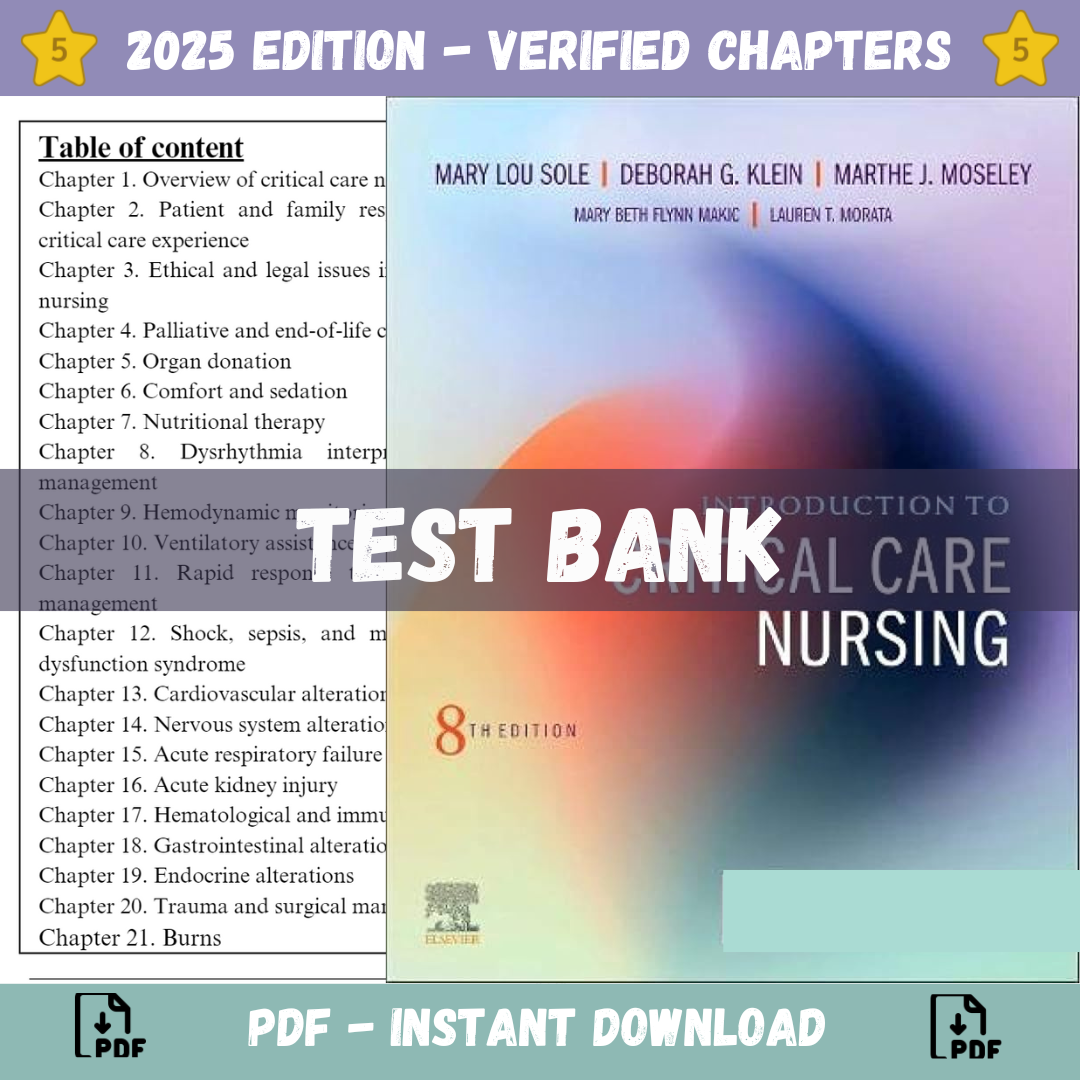 Test Bank - Introduction to Critical Care Nursing, 8th Edition (Mary Lou Sole, 2020)