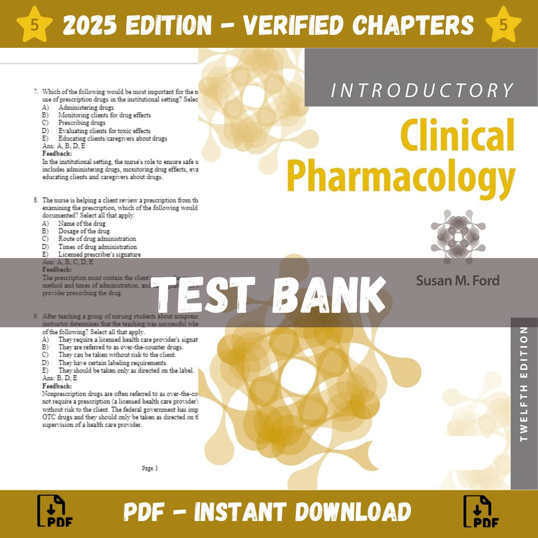 Test bank - Introductory Clinical Pharmacology 12th Edition (Ford, 2022)