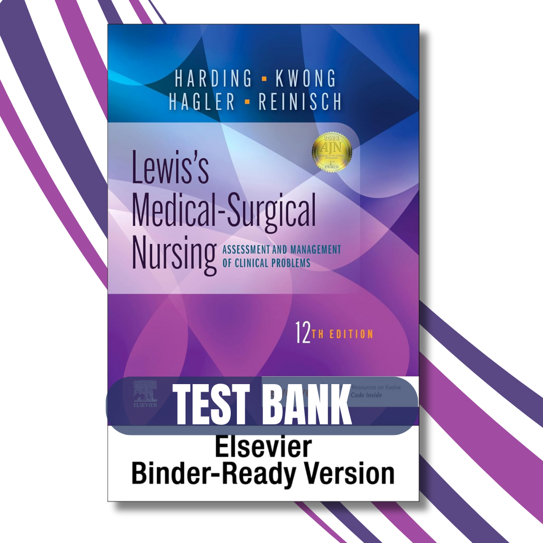 Test bank For Lewis's Medical-Surgical Nursing 12th Edition By (Harding, 2023)