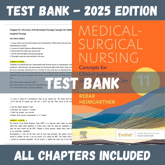 Test bank – Medical-Surgical Nursing: Concepts for Clinical Judgment and Collaborative Care, 11th Edition (Donna D. Ignatavicius, 2024)