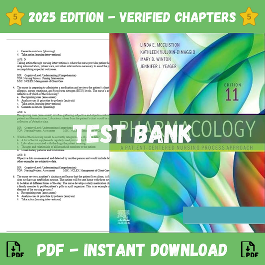 Test Bank - Pharmacology A Patient-Centered Nursing Process Approach, 11th Edition (Linda E. McCuistion, 2022)