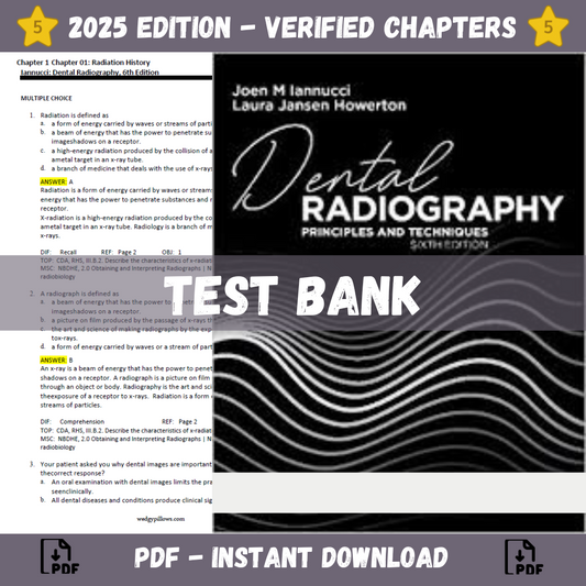 Test Bank - Dental Radiography Principles and Techniques 6th Edition (Joen Iannucci & Laura Jansen Howerton)