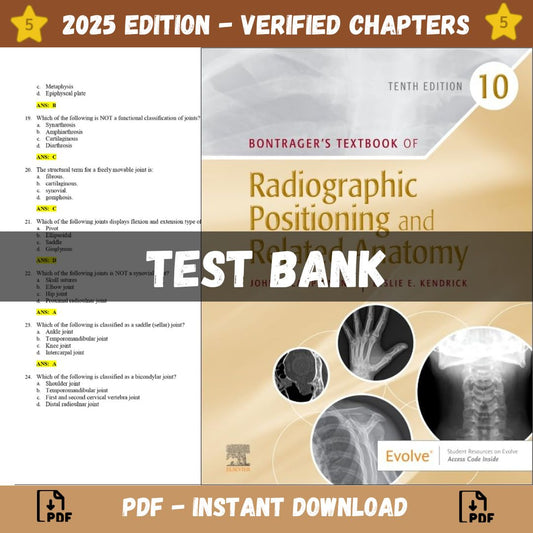 Test bank For Bontrager's Textbook of Radiographic Positioning and Related Anatomy, 10th Edition