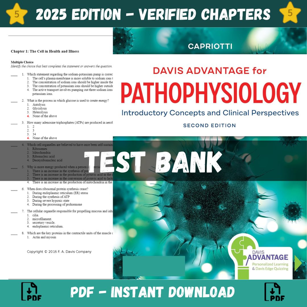Test bank -  Davis Advantage for Pathophysiology Introductory Concepts and Clinical Perspectives, 2nd Edition (Theresa M Capriotti, 2021)