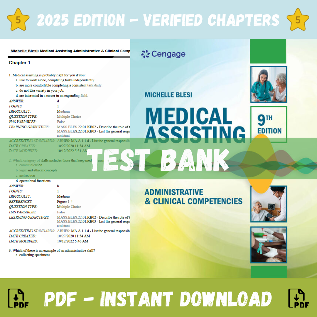 Test Bank - Medical Assisting Administrative & Clinical Competencies, 9th Edition (Michelle Blesi, 2024)
