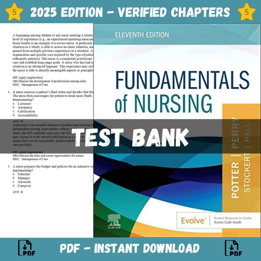 Test Bank - Fundamentals of Nursing 11th Edition (Perry, 2022)