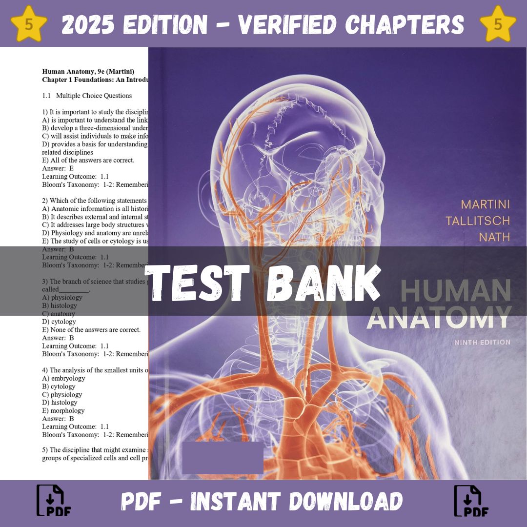 Test bank - Human Anatomy 9th Edition, (Martini, 2017)