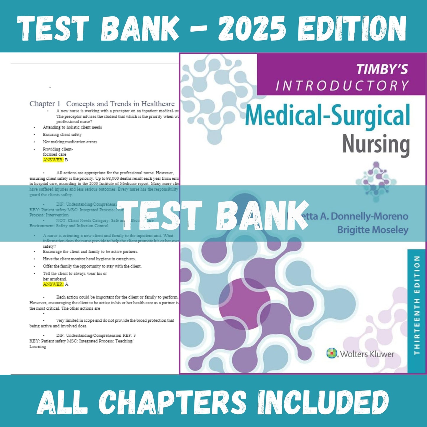 Test bank - Timby's Introductory Medical-Surgical Nursing 13th Edition (Moreno, 2022)