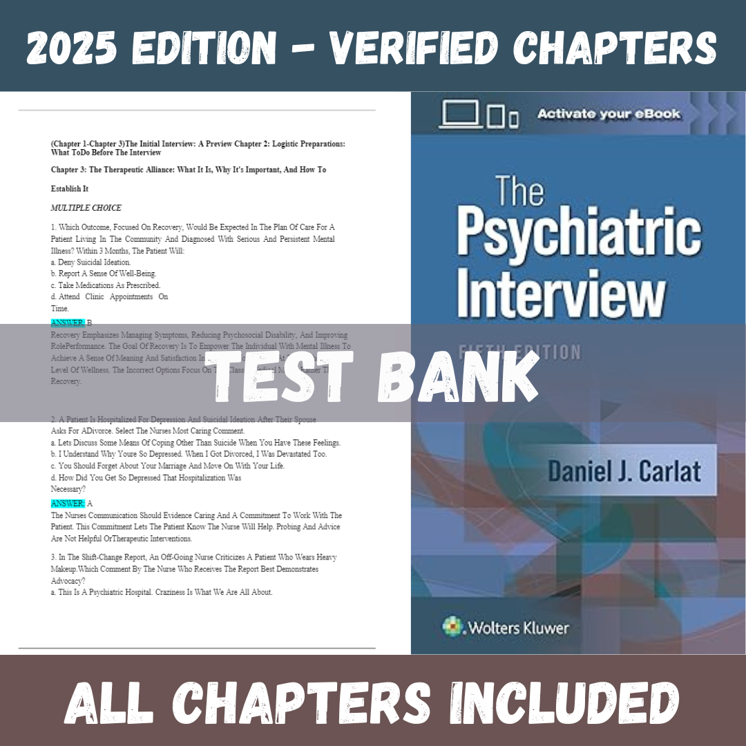 Test Bank - The Psychiatric Interview, 5th Edition (Daniel Carlat, 2024)