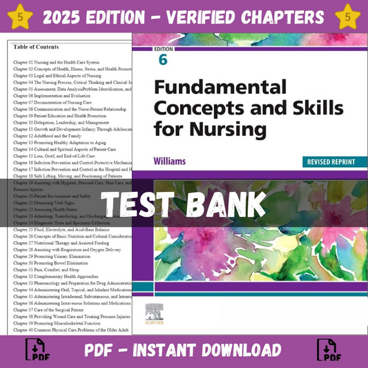 Test Bank – Fundamental Concepts and Skills for Nursing, Revised Reprint, 6th Edition (Williams, 2023)