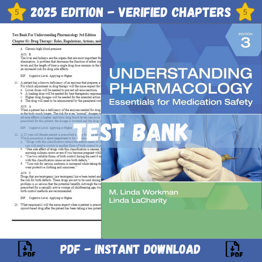 Test bank - Understanding Pharmacology Essentials for Medication Safety 3rd Edition (Workman, 2023)